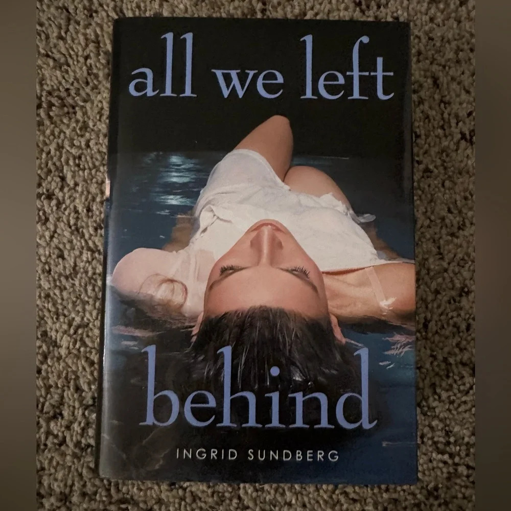 All We Left Behind by Ingrid Sundberg hardback book